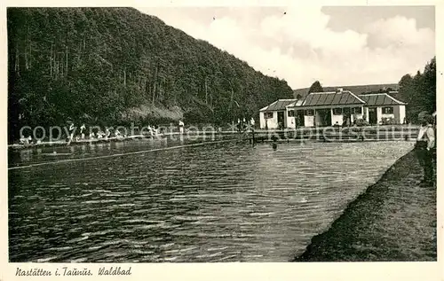 AK / Ansichtskarte Nastaetten_Taunus Waldbad Nastaetten_Taunus