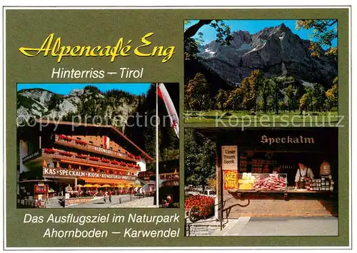 AK / Ansichtskarte Hinterriss_Tirol Alpencafe Eng Speckalm Naturpark Ahornboden Karwendelgebirge Hinterriss Tirol