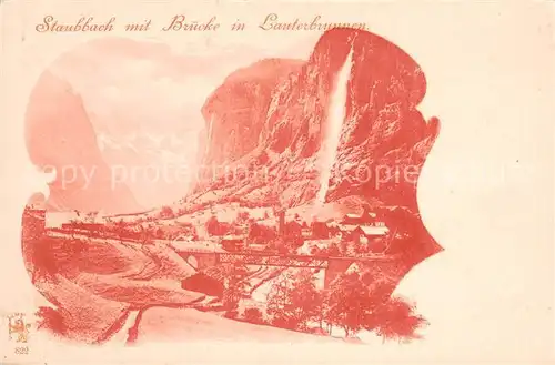 AK / Ansichtskarte Lauterbrunnen_BE Staubbach mit Bruecke Wasserfall Berner Alpen Lauterbrunnen BE
