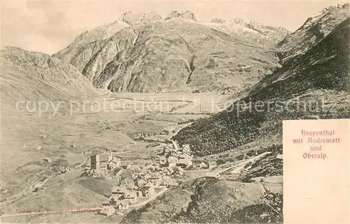 AK / Ansichtskarte Hospental mit Andermatt und Oberalp Alpenpanorama Hospental
