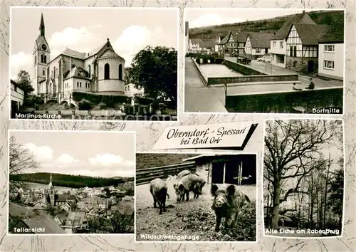 AK / Ansichtskarte Oberndorf_Jossgrund Dorfmitte Martinus Kirche Teilansicht Alte Eiche am Rabenberg Oberndorf Jossgrund