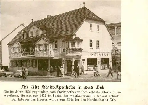 AK / Ansichtskarte Bad_Orb Die Alte Stadt Apotheke Bad_Orb