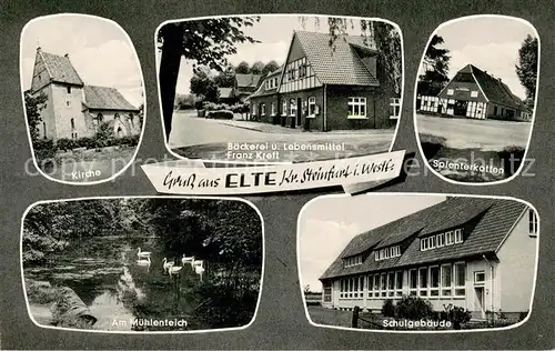 AK / Ansichtskarte Elte_Westfalen Kirche Baeckerei u. Lebensmittel Franz Kreft Splentenkotten Am Muehlenteich Elte_Westfalen