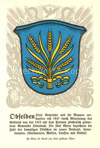 AK / Ansichtskarte Obfelden_ZH Wappen Serie Zuercher Gemeindewappen Serie XVI Nr. 79 