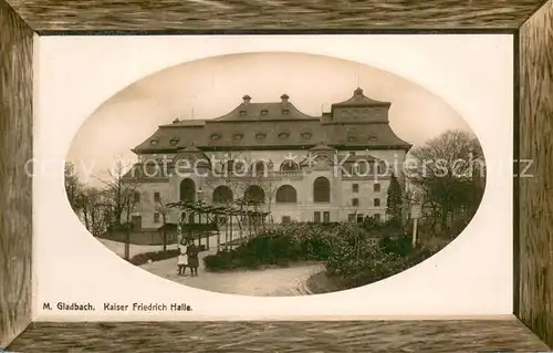 AK / Ansichtskarte Moenchengladbach Kaiser Friedrich Halle Moenchengladbach