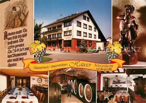 AK / Ansichtskarte Schriesheim Gaestehaus Weinstuben Hauser Gastraeume Weinkeller Bacchus Schriesheim
