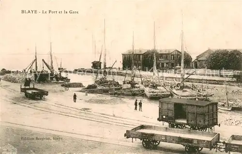 AK / Ansichtskarte Blaye Le Port et la Gare Blaye