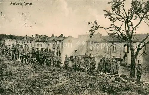AK / Ansichtskarte Audun le Roman Soldaten beim Arbeitseinsatz Audun le Roman