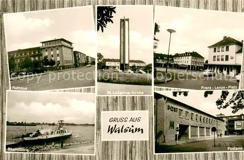 AK / Ansichtskarte Walsum_Duisburg St. Ludgerus Kirche Franz Lenze Str.  Postamt Rheinfaehre Walsum Duisburg
