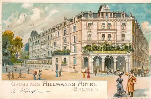 AK / Ansichtskarte Bremen Hillmanns Hotel Bremen