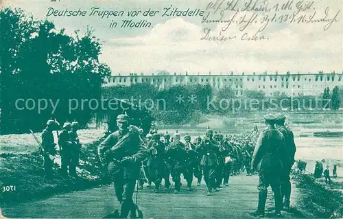 AK / Ansichtskarte Modlin Deutsche Trupppen vor der Zitadelle Modlin