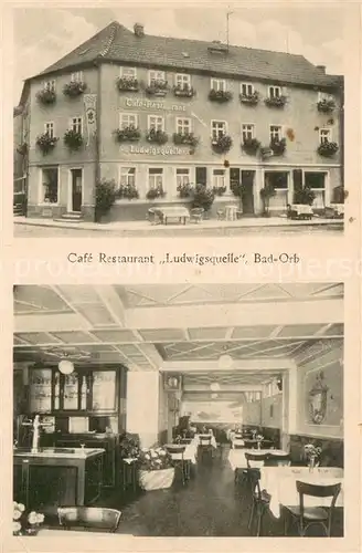 AK / Ansichtskarte Bad_Orb Cafe Restaurant Ludwigsquelle Gastraum Bad_Orb