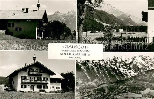 AK / Ansichtskarte Kuchl Pension Gausgut Landschaftspanorama Alpen Kuchl