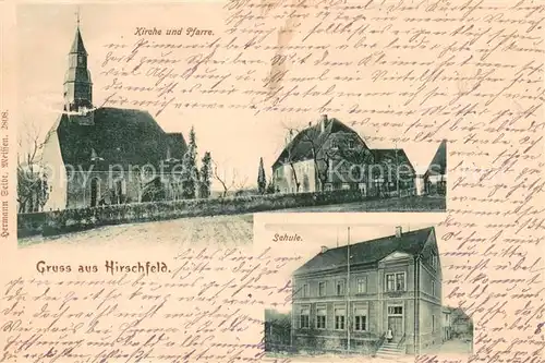 AK / Ansichtskarte Hirschfeld_Reinsberg Kirche und Pfarrei Hirschfeld Reinsberg