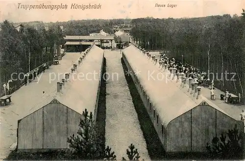 AK / Ansichtskarte Koenigsbrueck Truppenuebungsplatz und Lager Koenigsbrueck