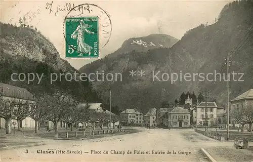 AK / Ansichtskarte Cluses Place du Champ de Foire et Entree de la Gorge Cluses
