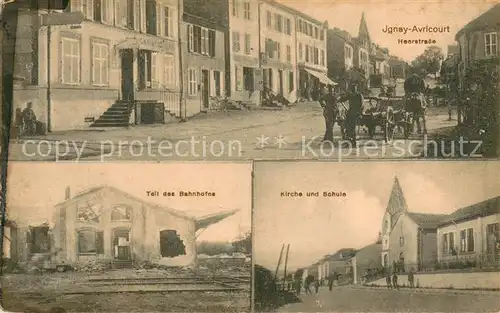 AK / Ansichtskarte Jgnay_Avricourt_Sarrebourg Heerstrasse Teil des Bahnhofs Kirche und Schule 