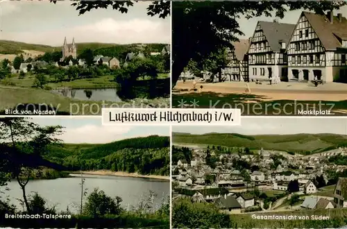 AK / Ansichtskarte Hilchenbach Marktplatz Gesamtansicht von Sueden Breitenbach Talsperre Blick von Norden 