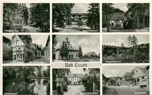AK / Ansichtskarte Bad_Essen Gesamtansicht Alte Muehle Aussichtsturm Bergstrasse Schloss Huennefeld Muehlenteich Trinkbrunnen Bad_Essen