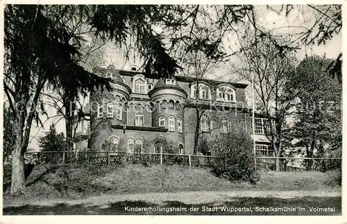 AK / Ansichtskarte Schalksmuehle Kindererholungsheim d. Stadt Wuppertal Schalksmuehle