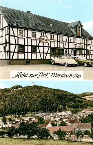 AK / Ansichtskarte Morsbach_Sieg Teilansicht u. Hotel Zur Post Fachwerkhaus Morsbach Sieg