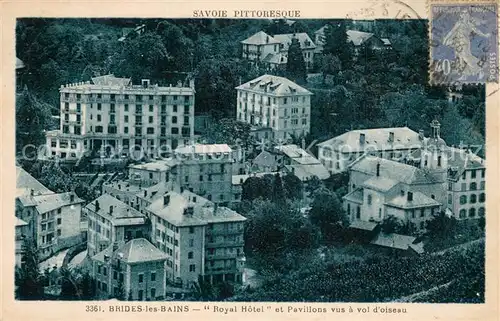 AK / Ansichtskarte Brides les Bains Royal Hotel et Pavillons vus a vol d oiseau Brides les Bains