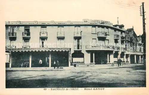 AK / Ansichtskarte Bagnoles de l_Orne Hotel Gayot Bagnoles de l_Orne