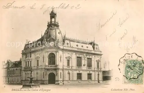 AK / Ansichtskarte Dreux_28 Le Caisse d Epargne 
