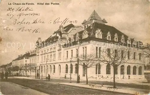 AK / Ansichtskarte La_Chaux de Fonds_NE Hotel des Postes 