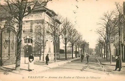 AK / Ansichtskarte Villejuif_94 Avenue des Ecoles et l Entree de l Hospice 