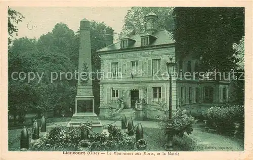 AK / Ansichtskarte Liancourt Le Monument aux Morts et la Mairie Liancourt