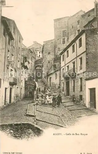 AK / Ansichtskarte Alcoy Calle de San Roque 