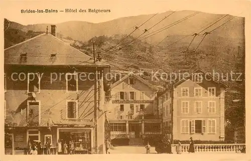 AK / Ansichtskarte Brides les Bains Hotel des Baigneurs Brides les Bains