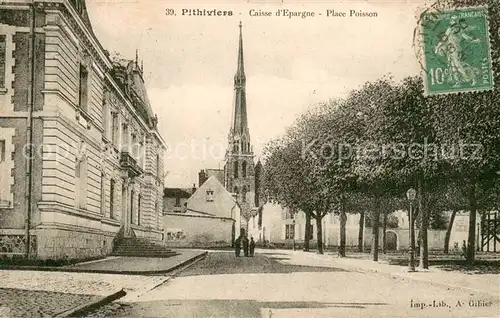 AK / Ansichtskarte Pithiviers_Loiret Caisse d Epargne   Place Poisson Pithiviers Loiret