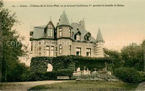 AK / Ansichtskarte Sedan_Ardennes Chateau de la Croix Piot Sedan Ardennes