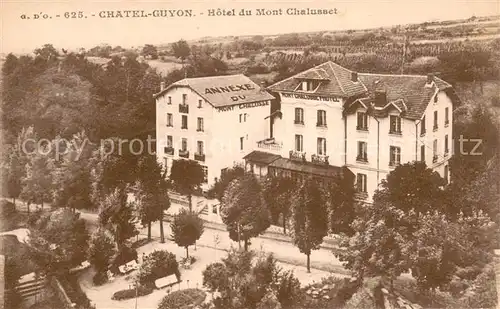 AK / Ansichtskarte Chatel Guyon Hotel du Mont Chalusset Chatel Guyon