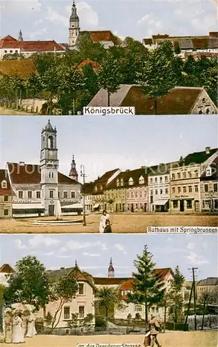 AK / Ansichtskarte Koenigsbrueck Teilansicht und Rathaus m. Springbrunnen Feldpost Koenigsbrueck