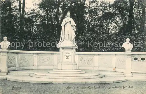 AK / Ansichtskarte Berlin Kaiserin Friedrich Denkmal v. d. Brandenburger Tor Berlin