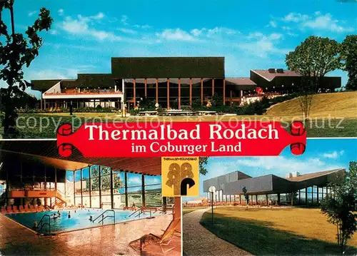 AK / Ansichtskarte Rodach_Bad Thermalbad Rodach Innen  und Aussenansicht Rodach_Bad