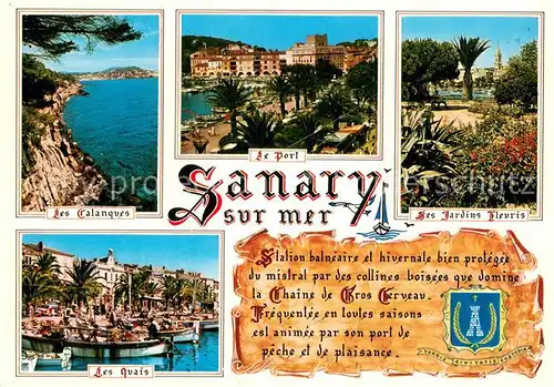 AK / Ansichtskarte Sanary sur Mer Les Calanques Le Port Ses Jardins Fleuris Les Quais Sanary sur Mer