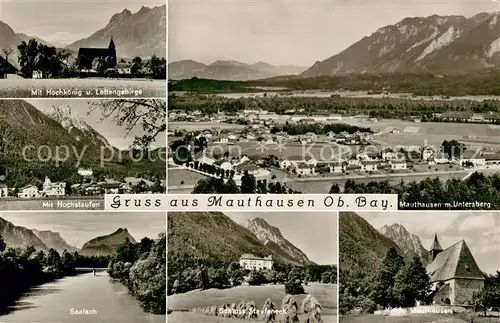 AK / Ansichtskarte Mauthausen_Piding Hochkoenig Lattengebirge Hochstaufen Panorama mit Untersberg Seelach Schloss Staufeneck Kirche Mauthausen Piding