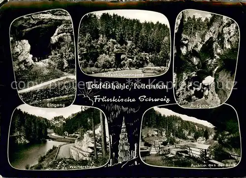 AK / Ansichtskarte Pottenstein_Oberfranken Eingang Teufelshoehleneingang Ausgang Weihersbach Blick aus der Hoehle Pottenstein_Oberfranken