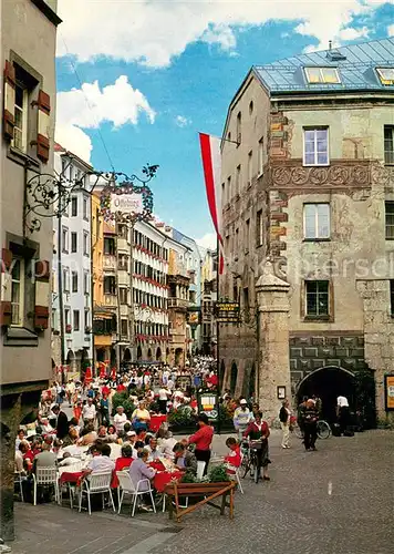 AK / Ansichtskarte Innsbruck Altstadt Herzog Friedrich Strasse mit Goldenem Dachl Innsbruck