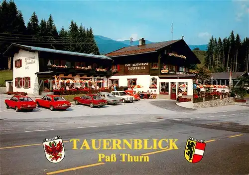 AK / Ansichtskarte Mittersill_Oberpinzgau Restaurant Pension Tauernblick Pass Thurn Mittersill Oberpinzgau