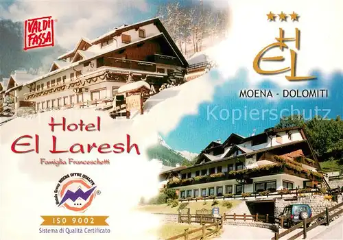 AK / Ansichtskarte Moena Hotel El Laresh Moena