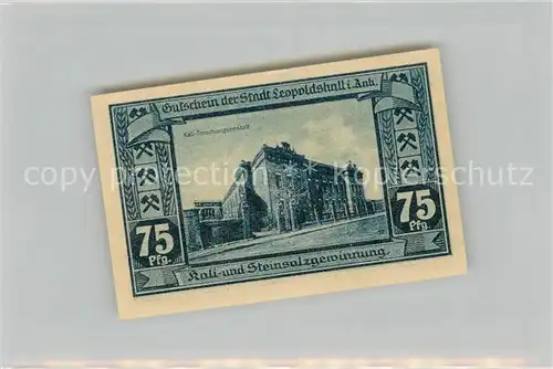 AK / Ansichtskarte Leopoldshall_Stassfurt 75 Pfennig Gutschein Kali  und Steinsalzgewinnung Leopoldshall_Stassfurt