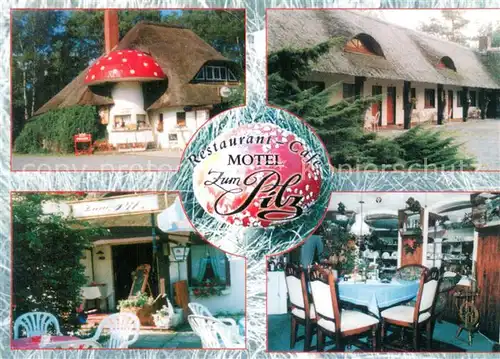 AK / Ansichtskarte Wesendorf_Niedersachsen Restaurant Motel Zum Pilz Wesendorf Niedersachsen