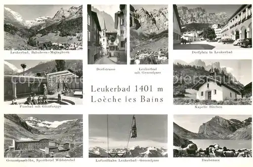 AK / Ansichtskarte Leukerbad_VS Dorfmotive Gemmipass Alpenpanorama Sporthotel Wildstrubel Luftseilbahn Daubensee Schafe Kapelle 