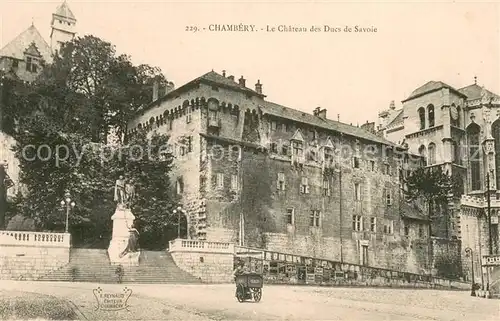 AK / Ansichtskarte Chambery_73 Le Chateau des Ducs de Savoie 