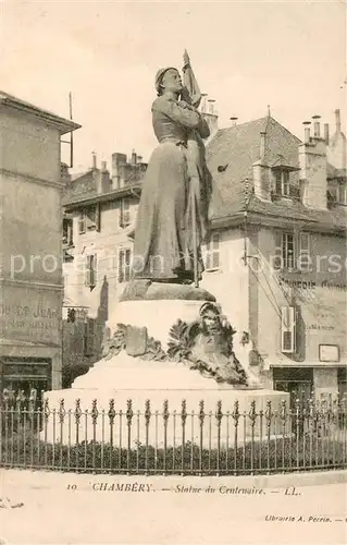 AK / Ansichtskarte Chambery_73 Statue du Centenaire 